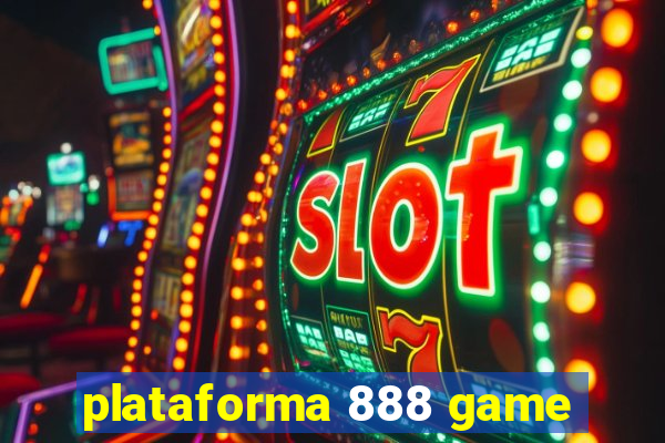 plataforma 888 game
